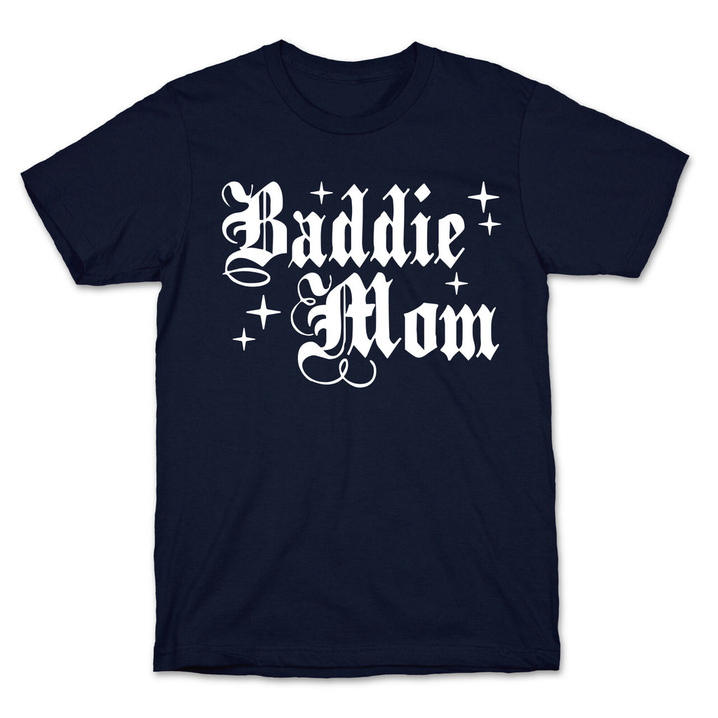 Baddie Mom T-Shirt