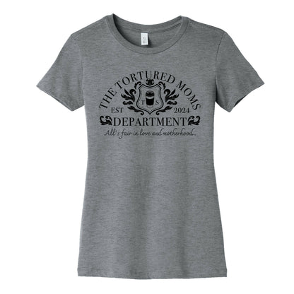 The Tortured Moms Department Womens Cotton Tee