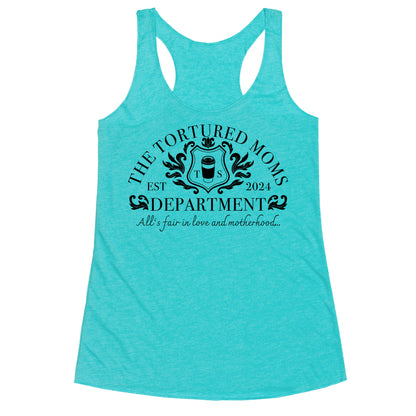 The Tortured Moms Department Racerback Tank