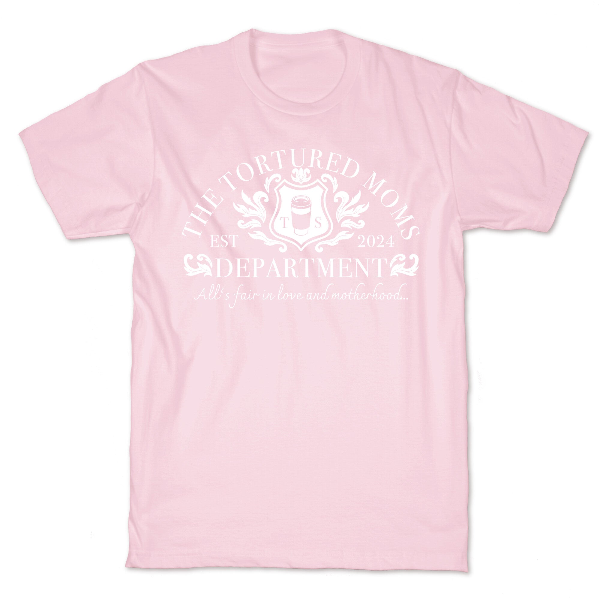 The Tortured Moms Department T-Shirt