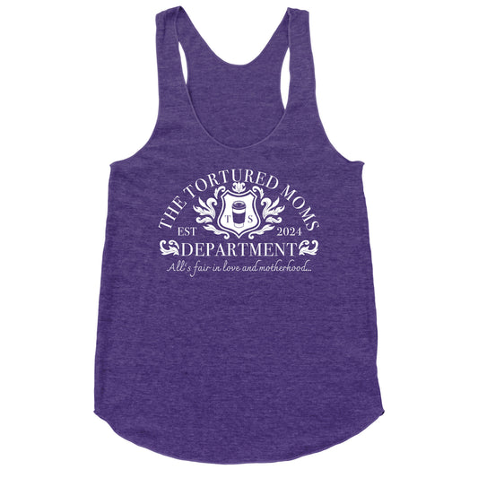 The Tortured Moms Department Racerback Tank