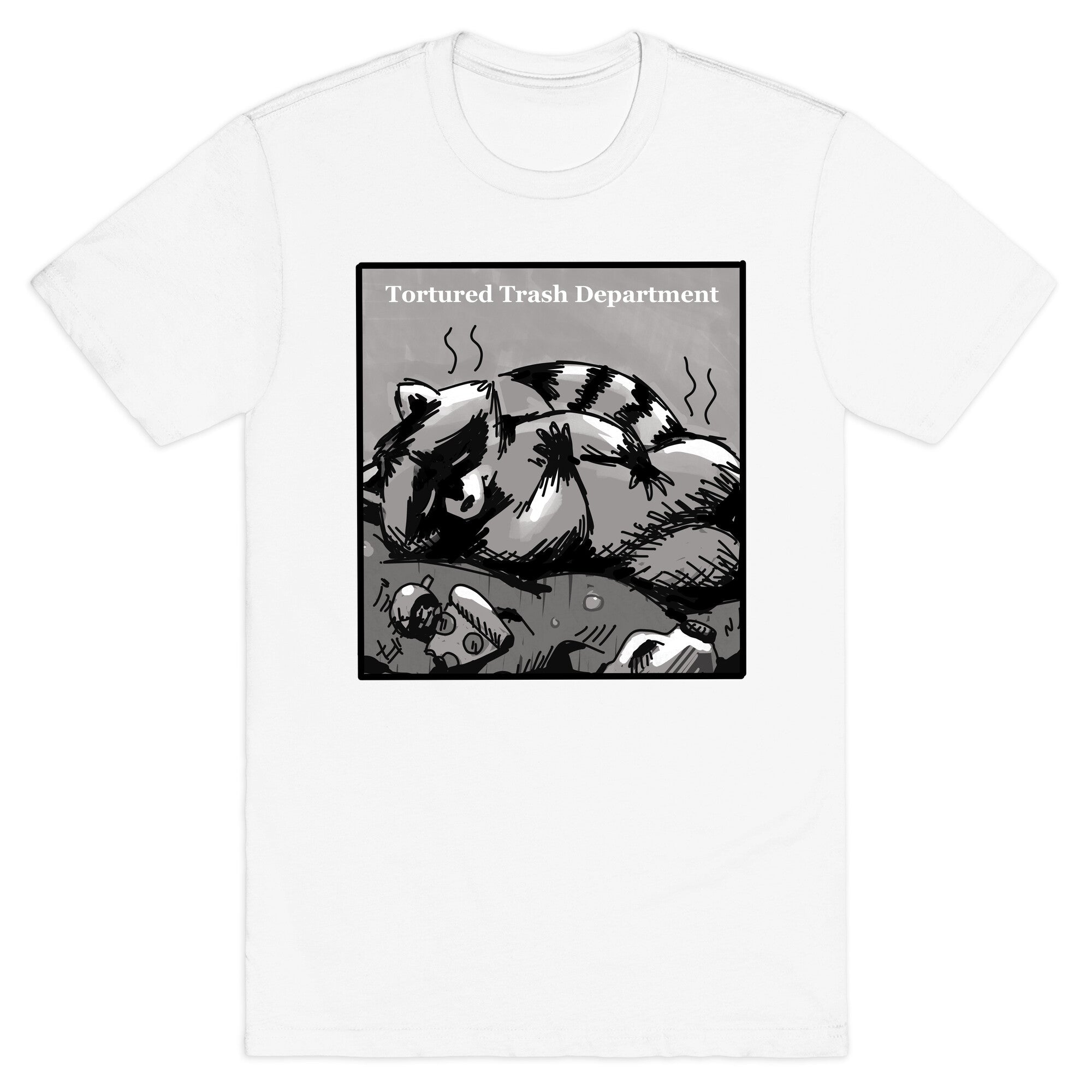 Tortured Trash Department T-Shirt