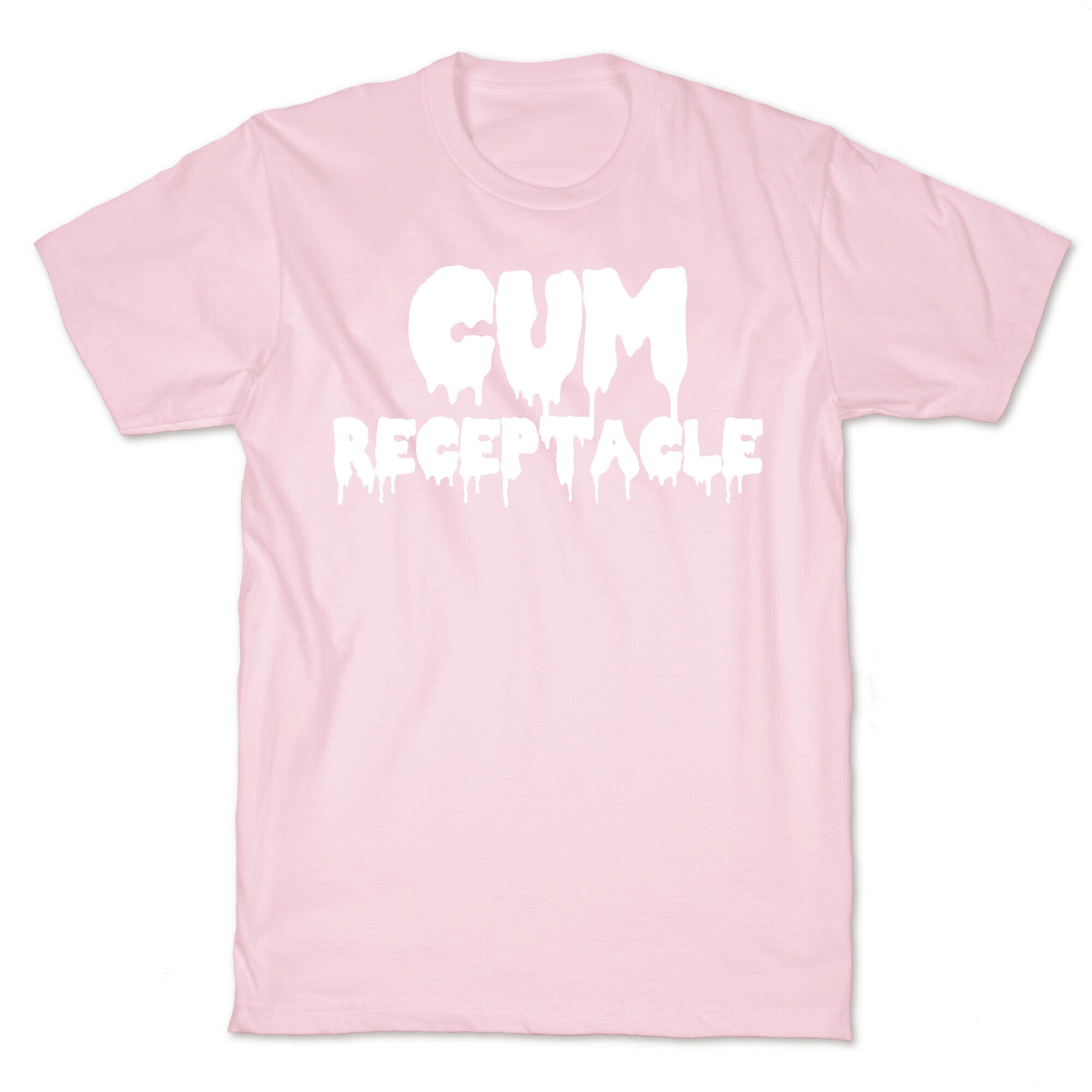 Cum Receptacle T-Shirt