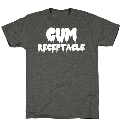 Cum Receptacle Unisex Triblend Tee