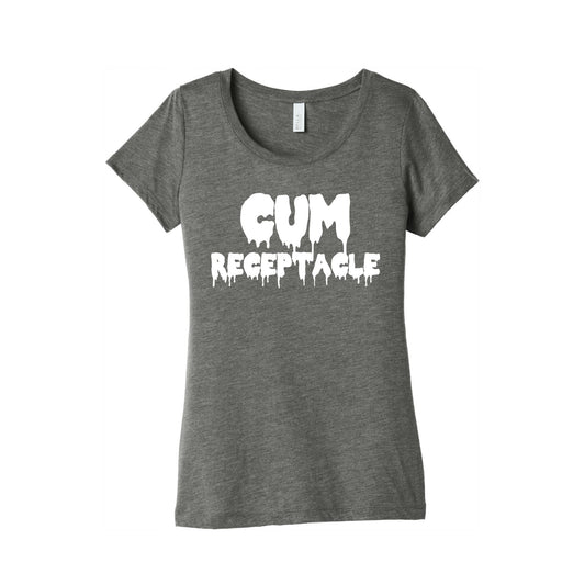 Cum Receptacle Women's Triblend Tee
