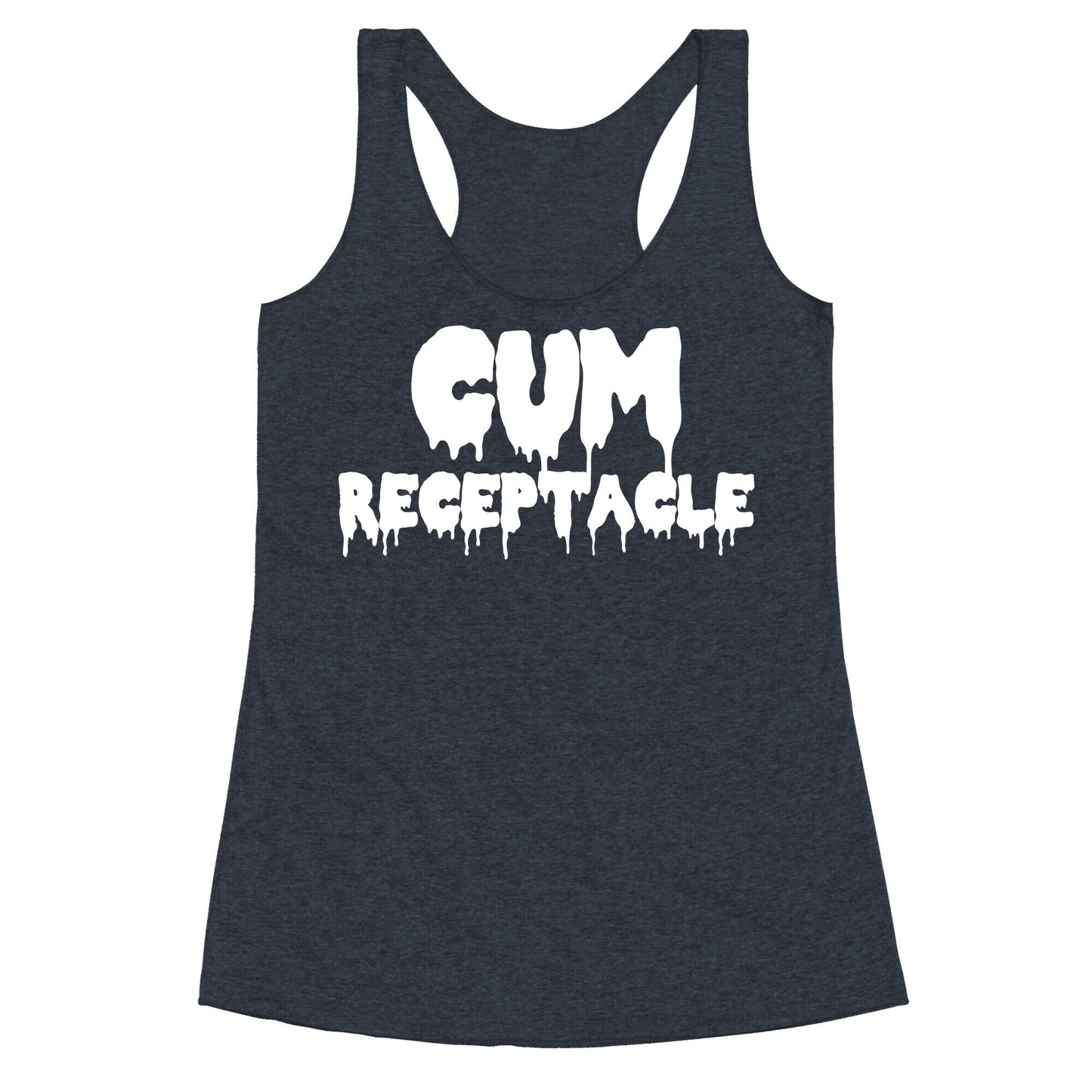 Cum Receptacle Racerback Tank