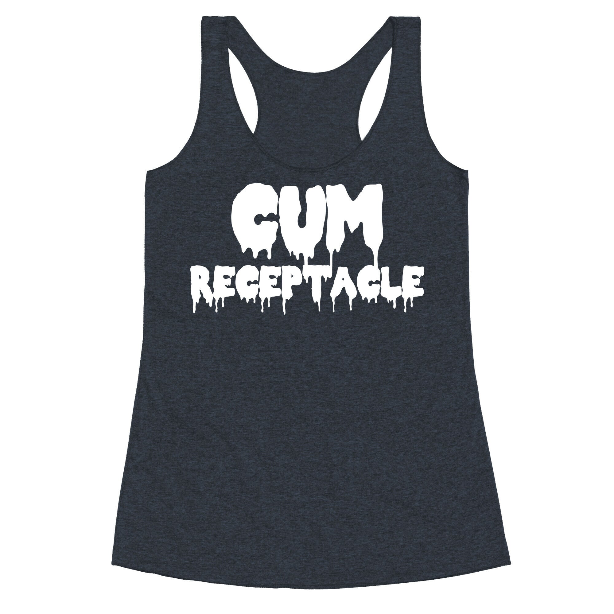 Cum Receptacle Racerback Tank