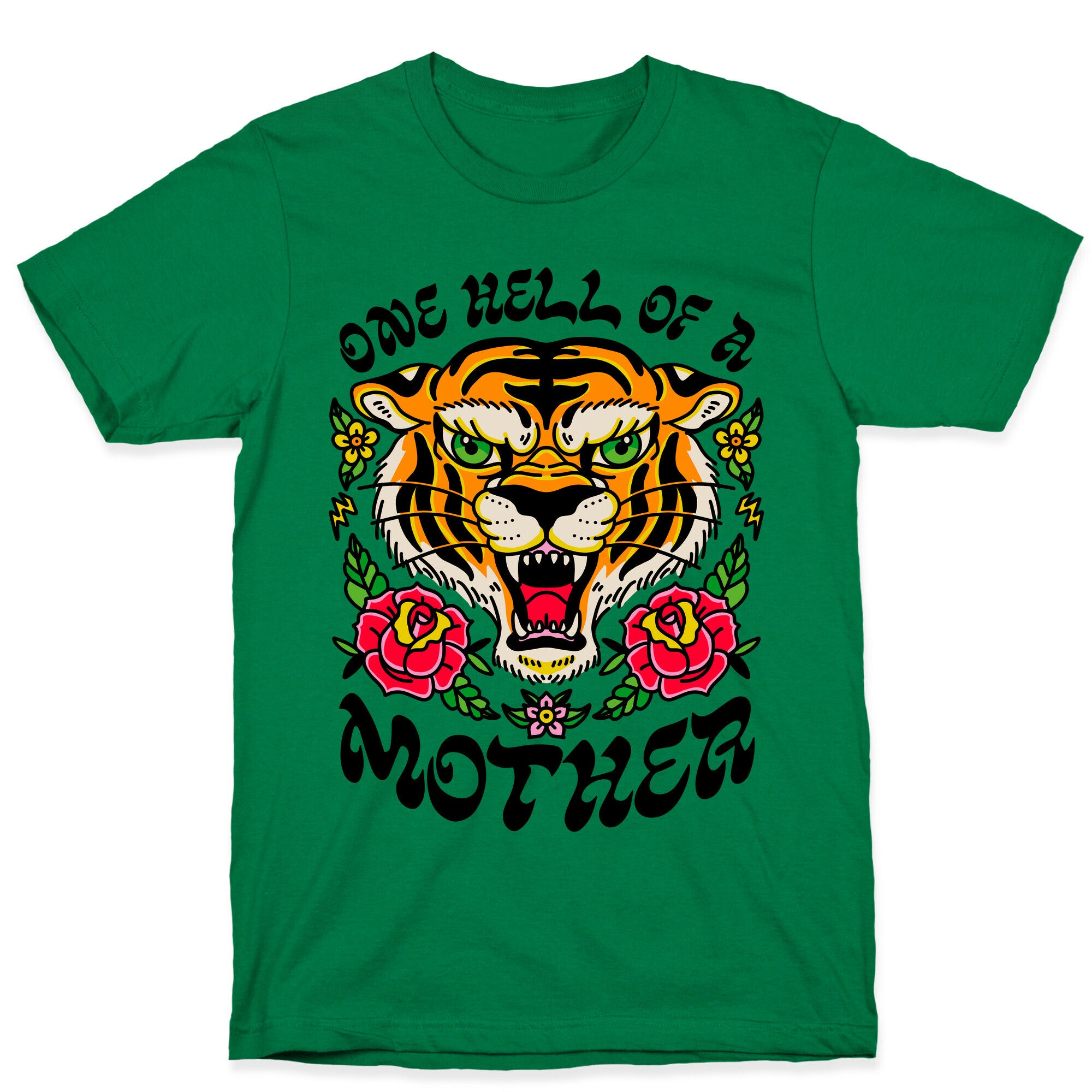 One Hell of a Mother T-Shirt
