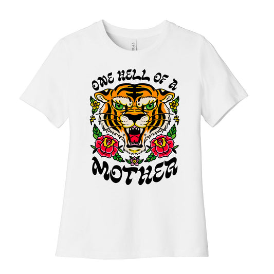 One Hell of a Mother Women's Cotton Tee