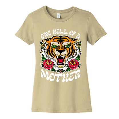 One Hell of a Mother Women's Cotton Tee