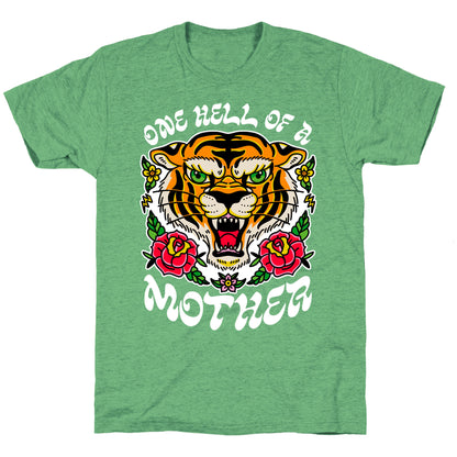 One Hell of a Mother Unisex Triblend Tee
