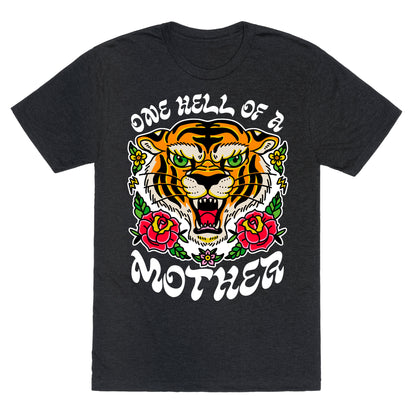 One Hell of a Mother Unisex Triblend Tee