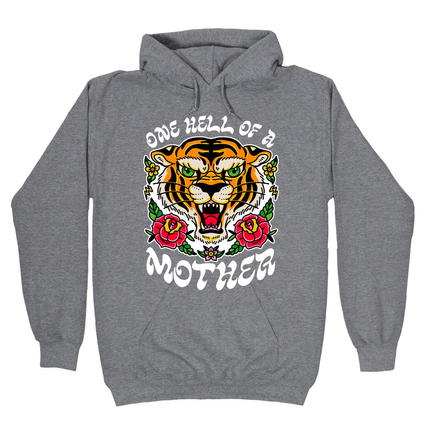 One Hell of a Mother Hoodie