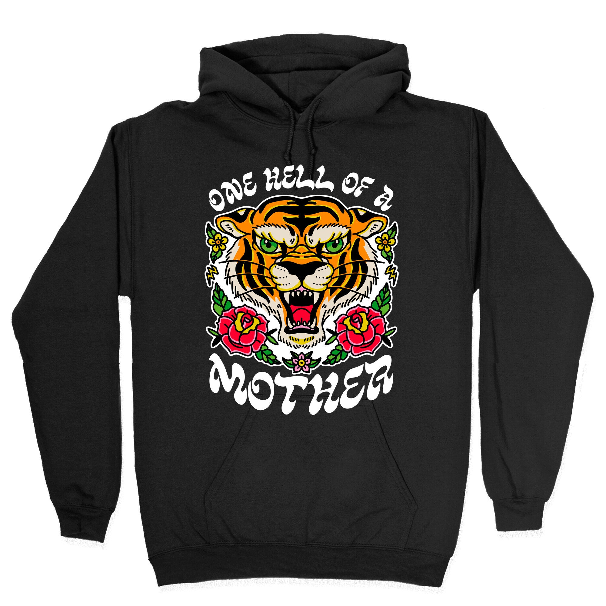 One Hell of a Mother Hoodie