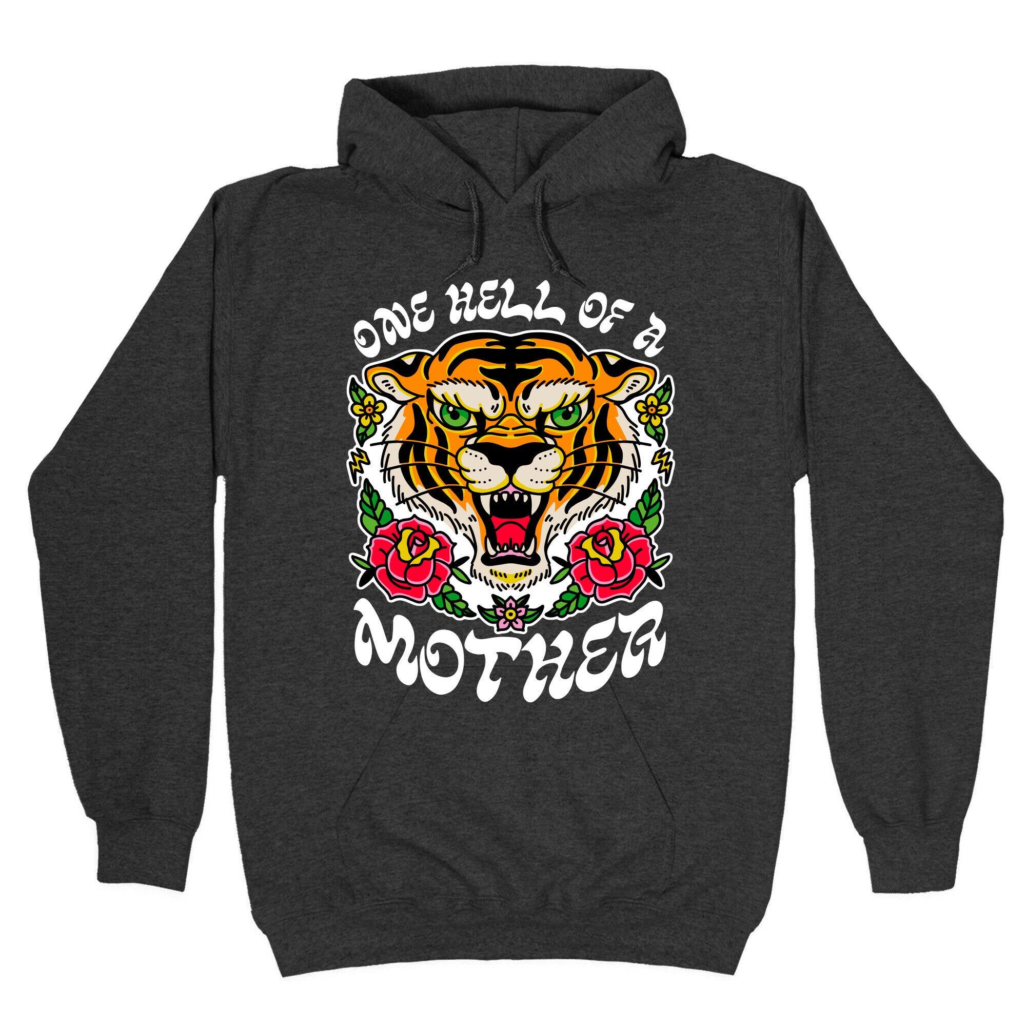 One Hell of a Mother Hoodie