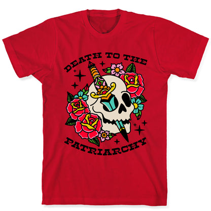 Death to The Patriarchy T-Shirt