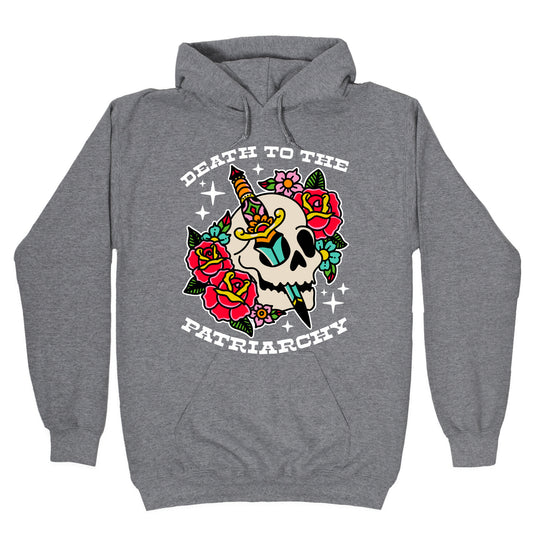 Death to The Patriarchy Hoodie