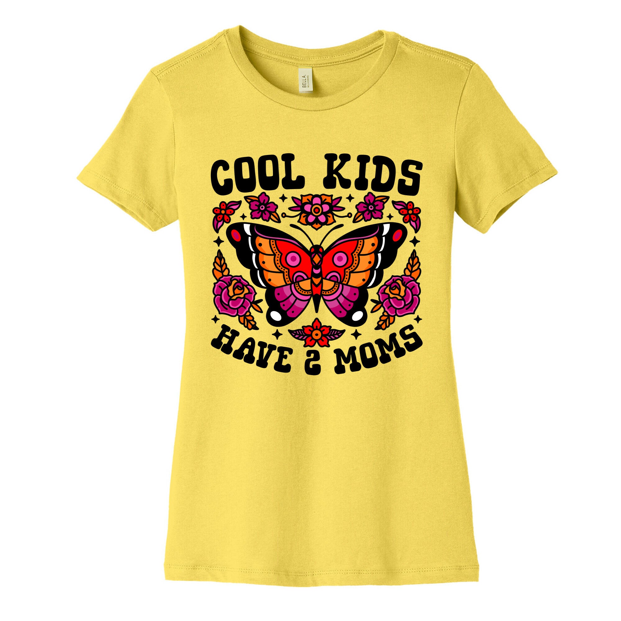 Cool Kids Have 2 Moms Womens Cotton Tee