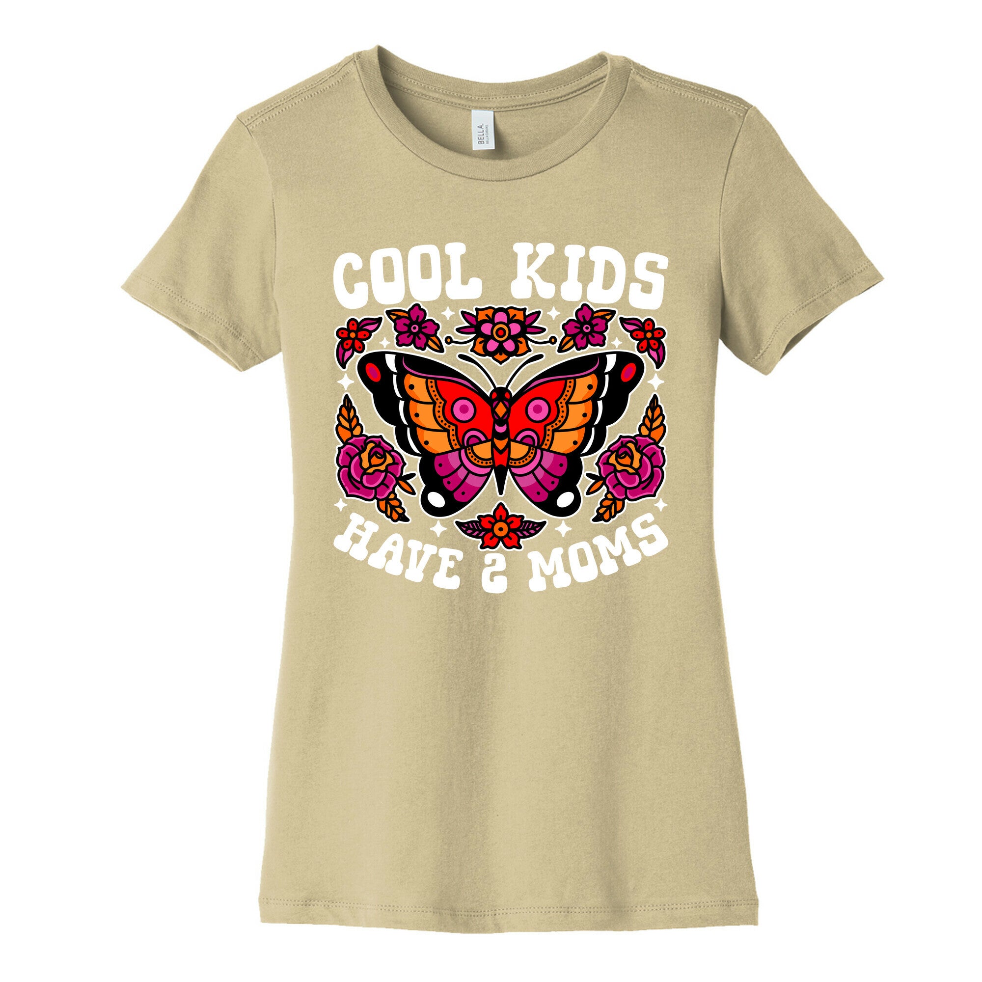 Cool Kids Have 2 Moms Womens Cotton Tee