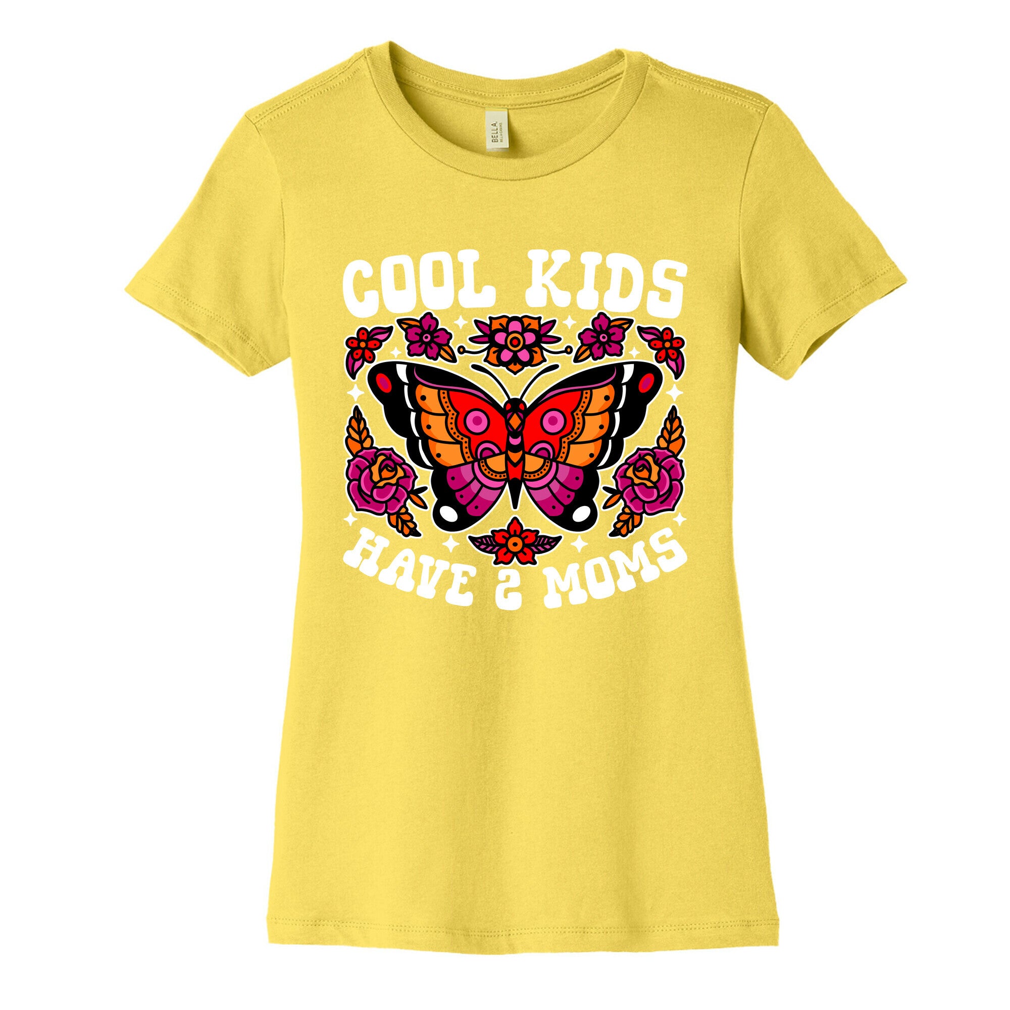 Cool Kids Have 2 Moms Womens Cotton Tee