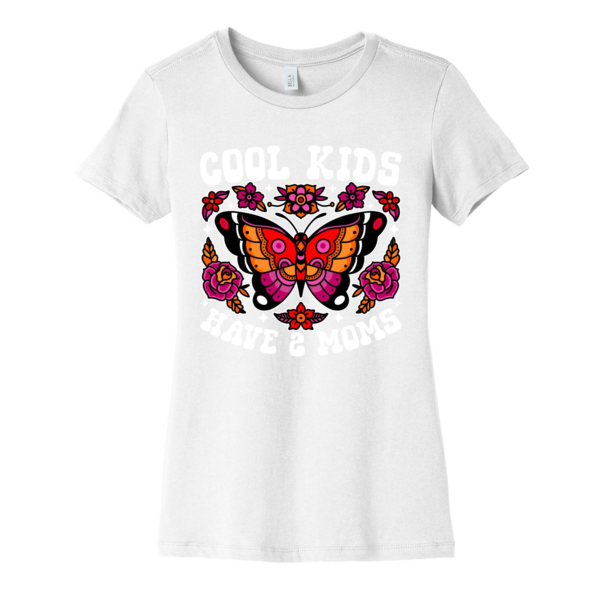 Cool Kids Have 2 Moms Womens Cotton Tee