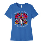 Double The Moms Double The Badass Womens Cotton Tee