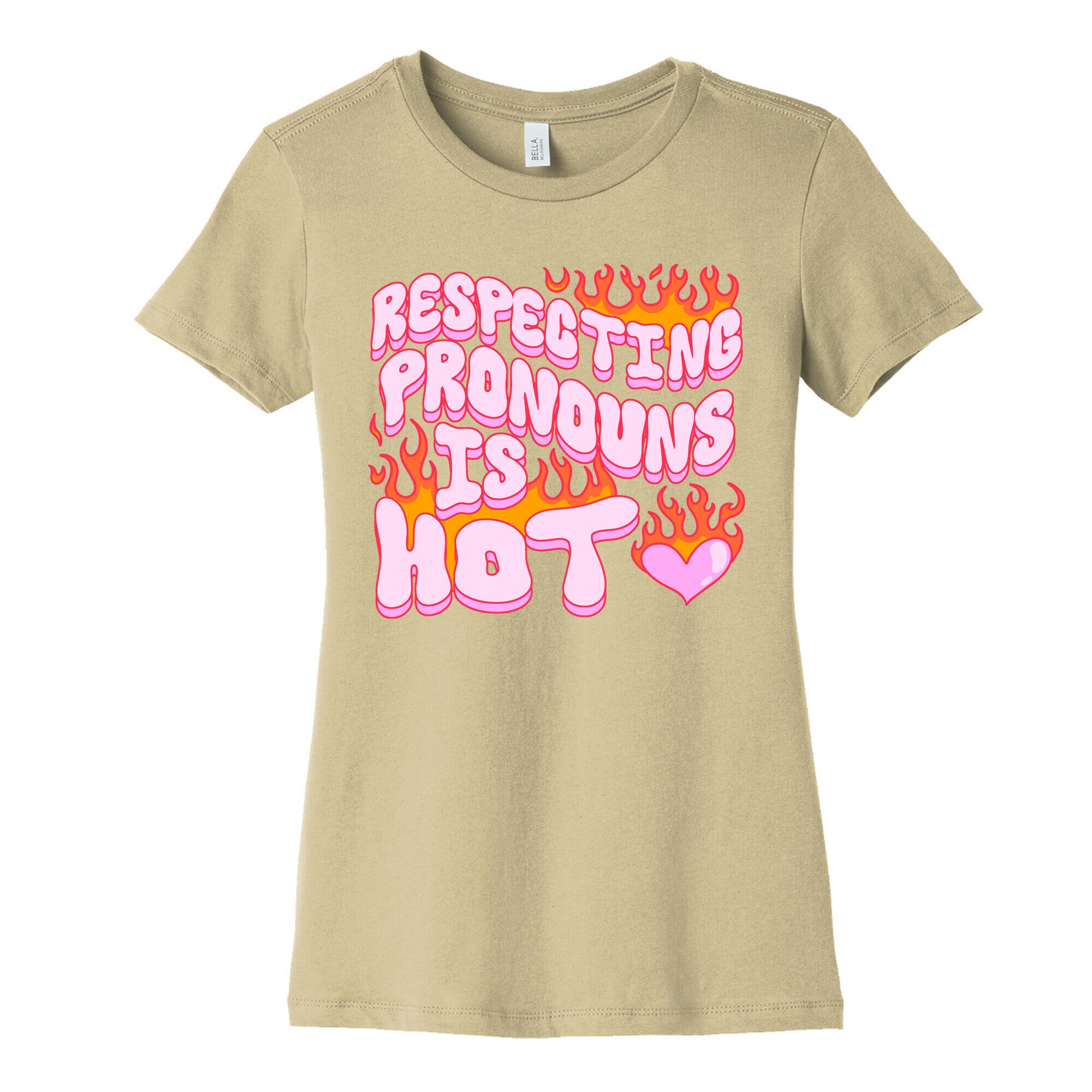 Respecting Pronouns Is Hot Women's Cotton Tee