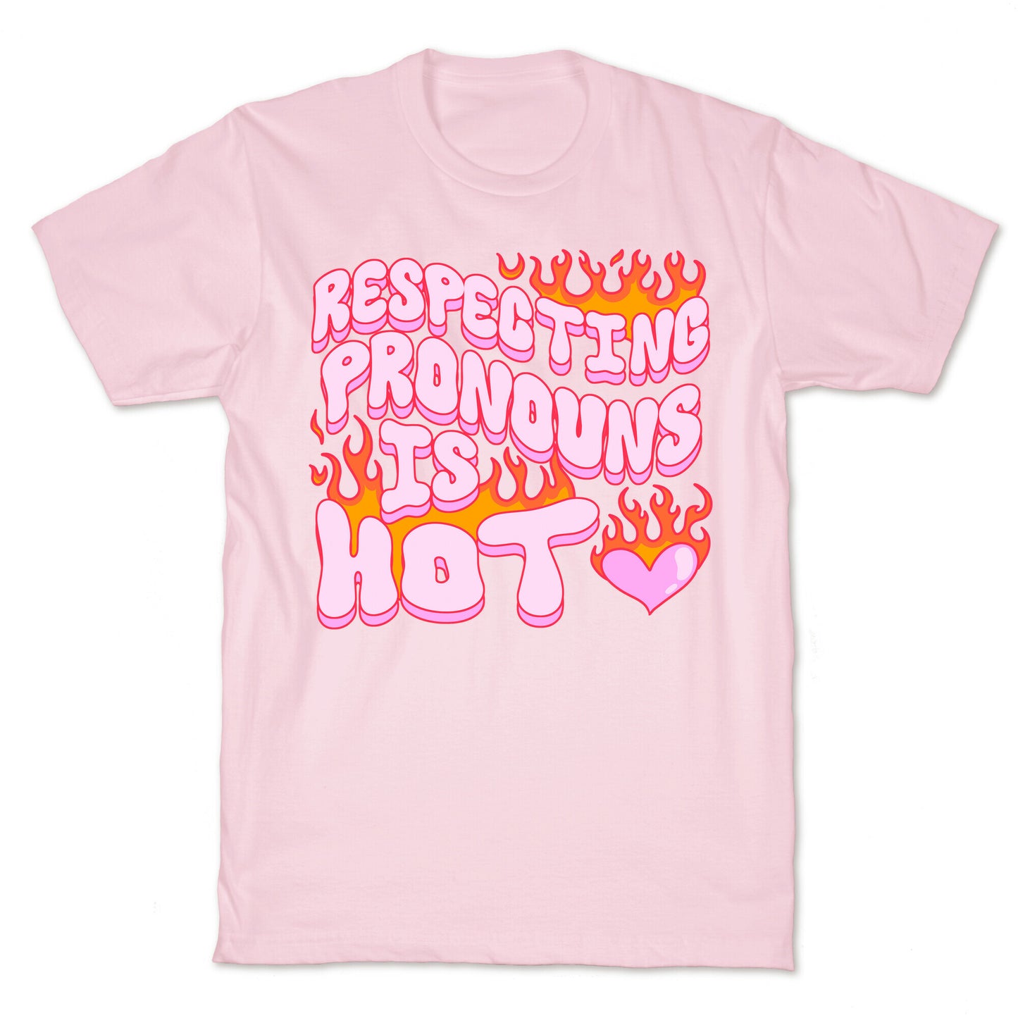 Respecting Pronouns Is Hot T-Shirt