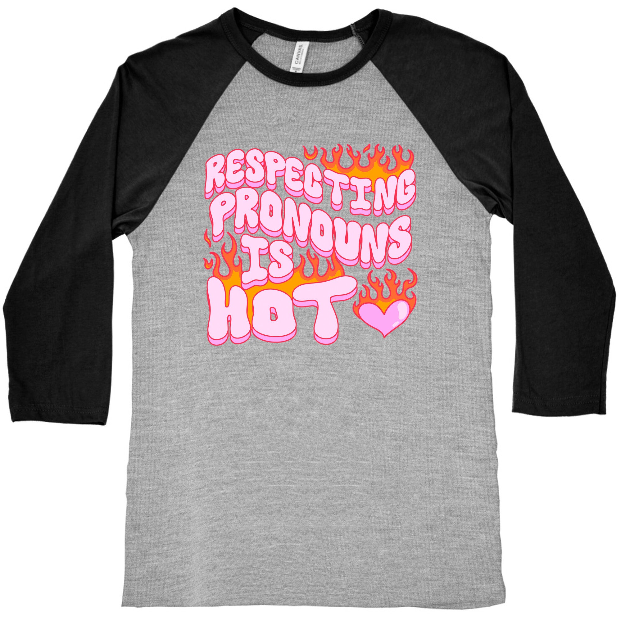 Respecting Pronouns Is Hot Baseball Tee