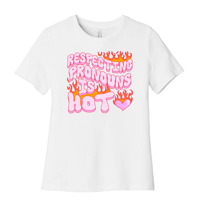 Respecting Pronouns Is Hot Women's Cotton Tee