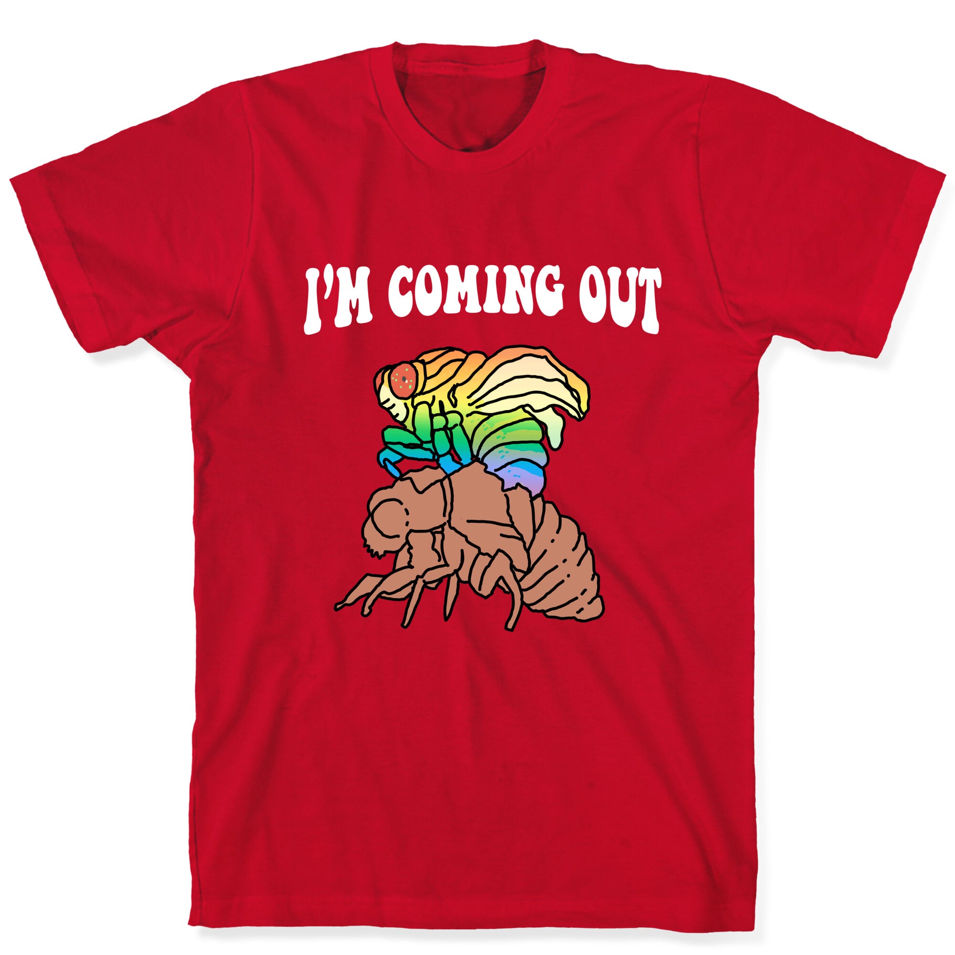 I'm Coming Out  T-Shirt
