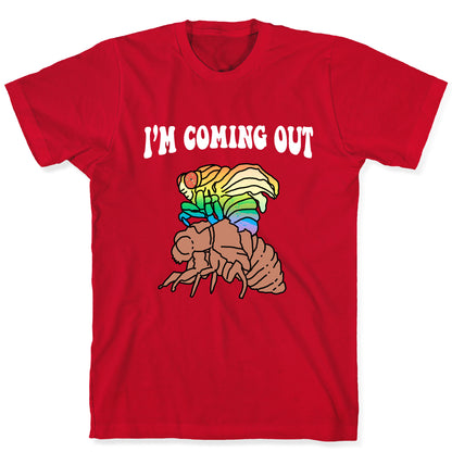 I'm Coming Out  T-Shirt