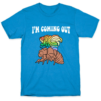 I'm Coming Out  T-Shirt