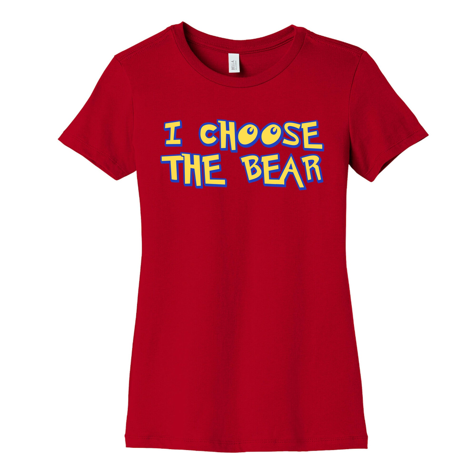 I Choose The Bear (90s Parody) Women's Cotton Tee