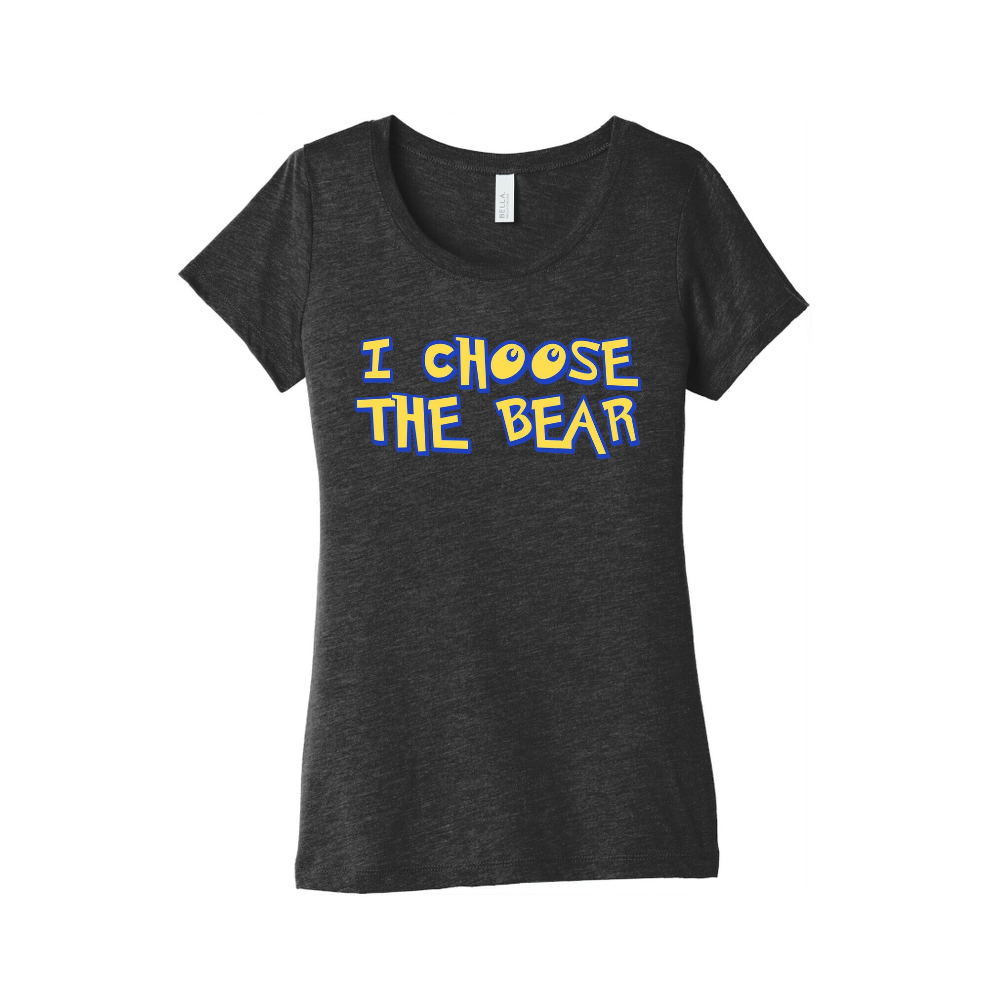I Choose The Bear (90s Parody) Women's Triblend Tee