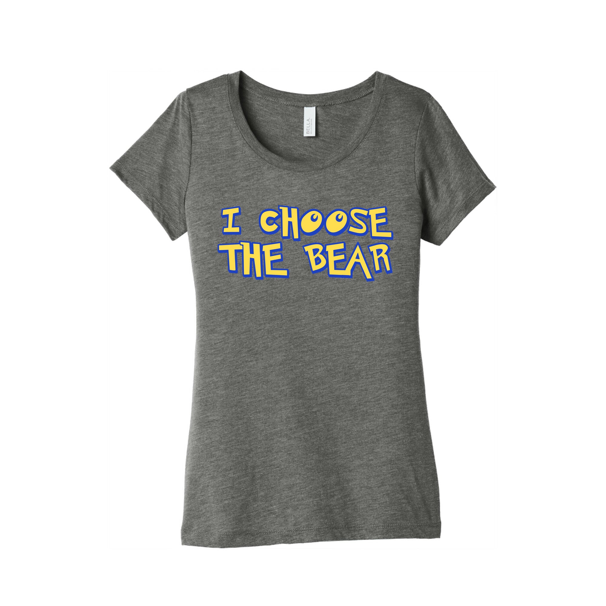 I Choose The Bear (90s Parody) Women's Triblend Tee