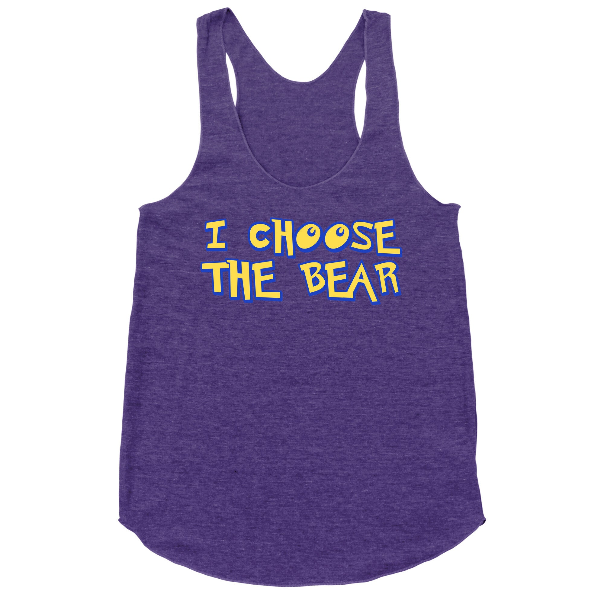 I Choose The Bear (90s Parody) Racerback Tank