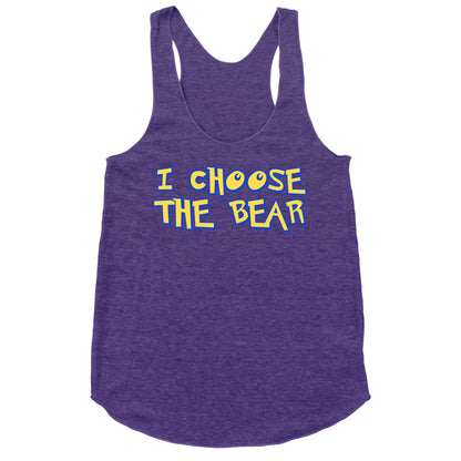 I Choose The Bear (90s Parody) Racerback Tank