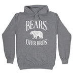 Bears Over Bros Hoodie