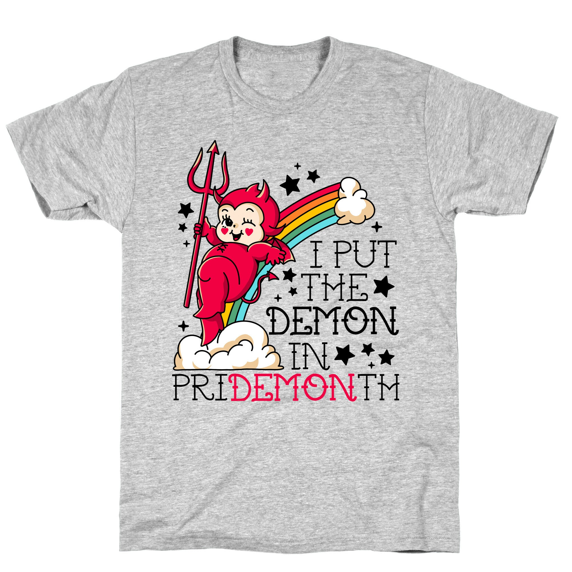 White Kewpie Devil I Put the DEMON In Pride Month T-Shirt