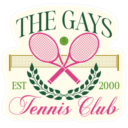 The Gays Tennis Club Sticker