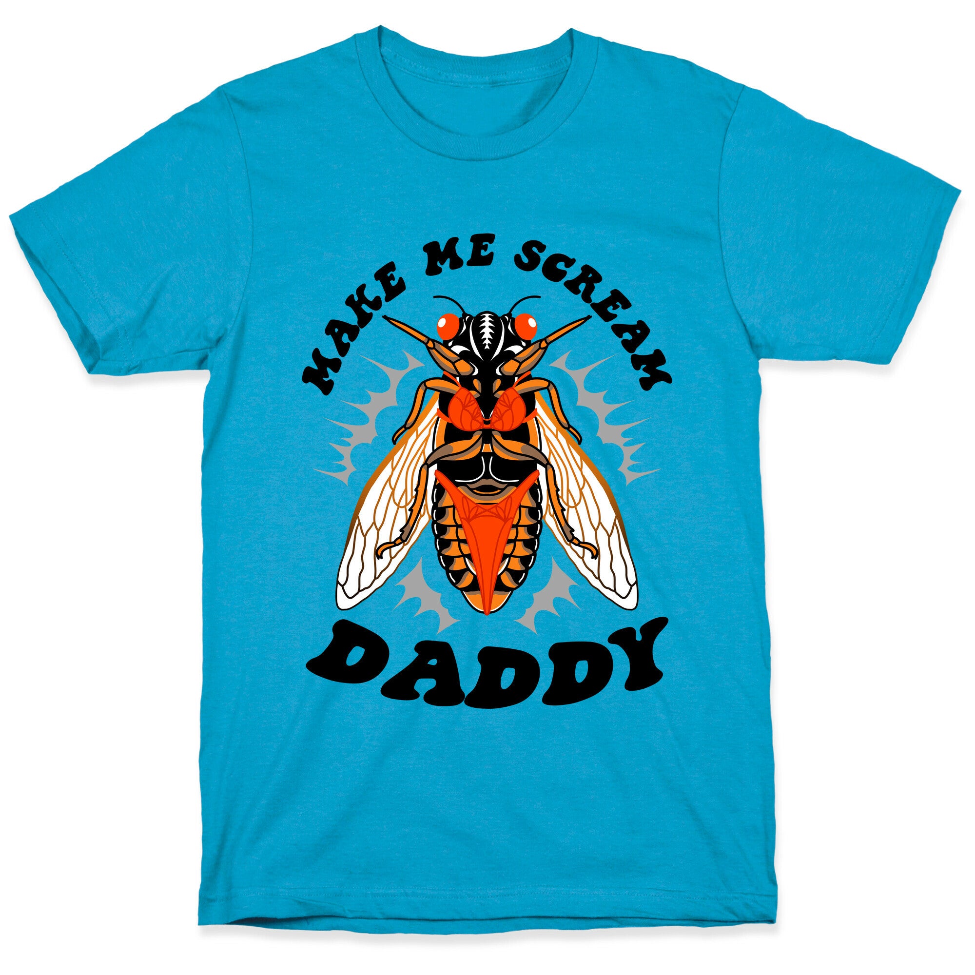 Make Me Scream Daddy Cicada  Unisex Triblend Tee