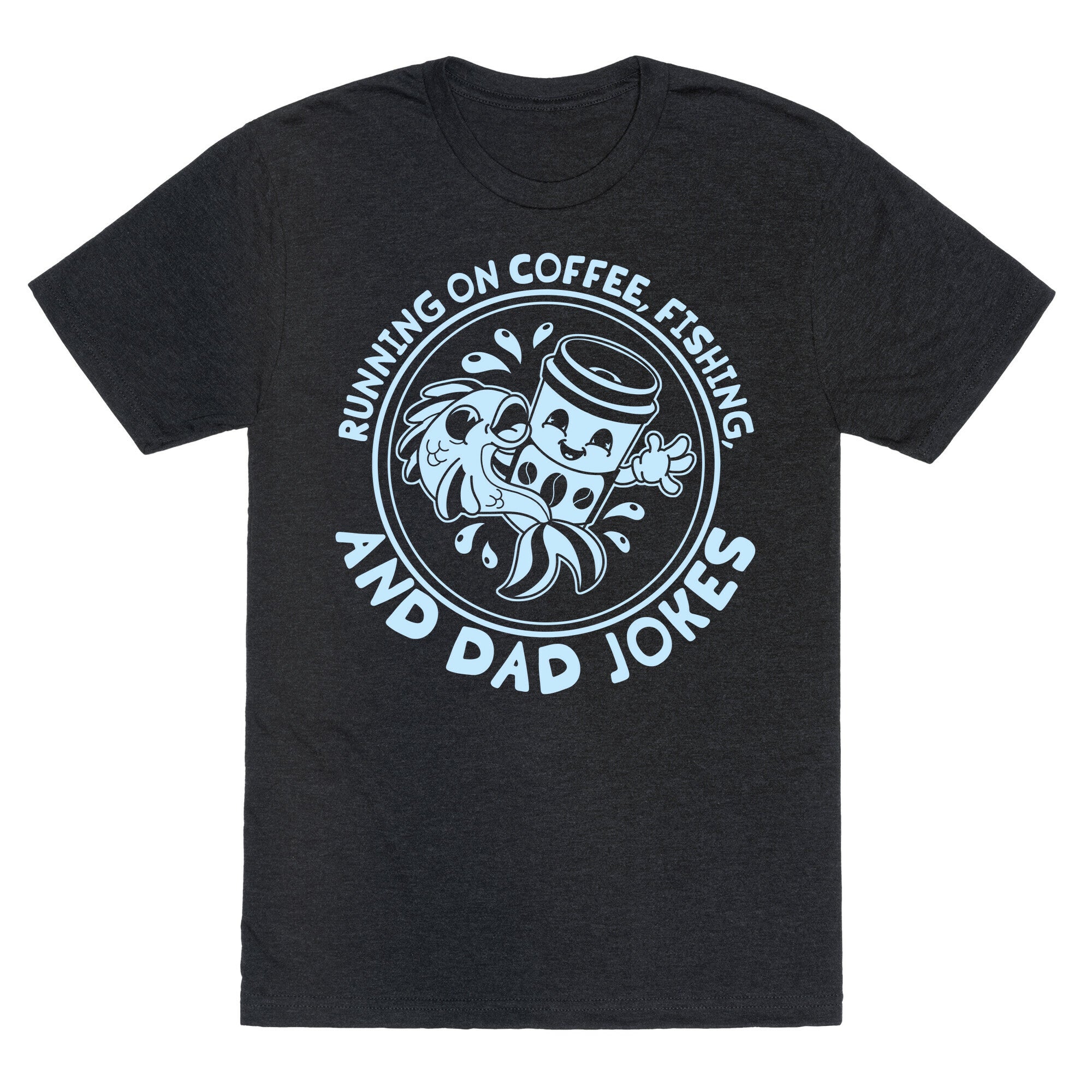 Running on Coffee, Fishing, and Dad Jokes Unisex Triblend Tee