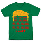 34 Times Guilty Trump T-Shirt