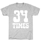 34 Times Trump Convicted T-Shirt