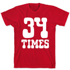 34 Times Trump Convicted T-Shirt