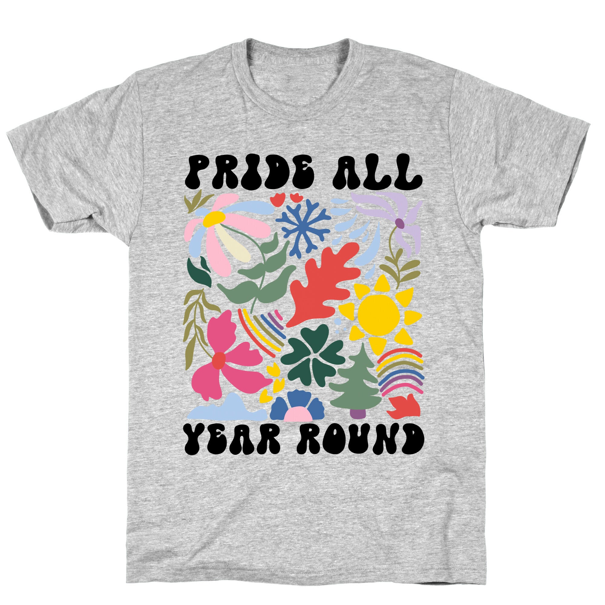 Pride All Year Round Abstract Florals T-Shirt