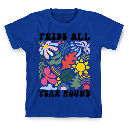Pride All Year Round Abstract Florals T-Shirt