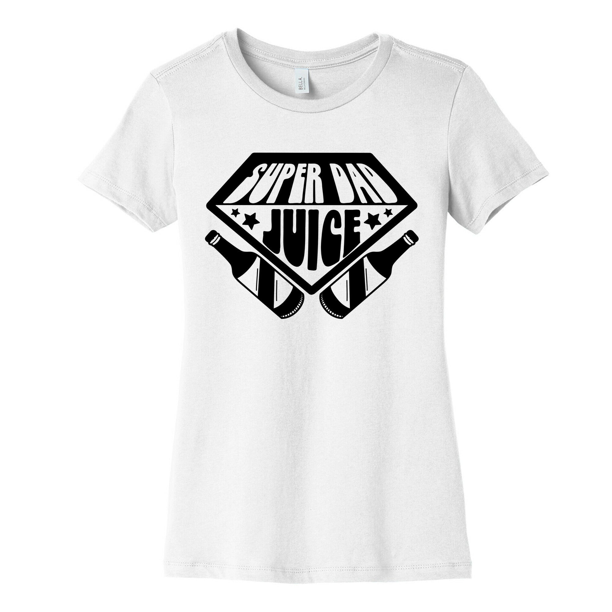 Super Dad Juice Womens Cotton Tee