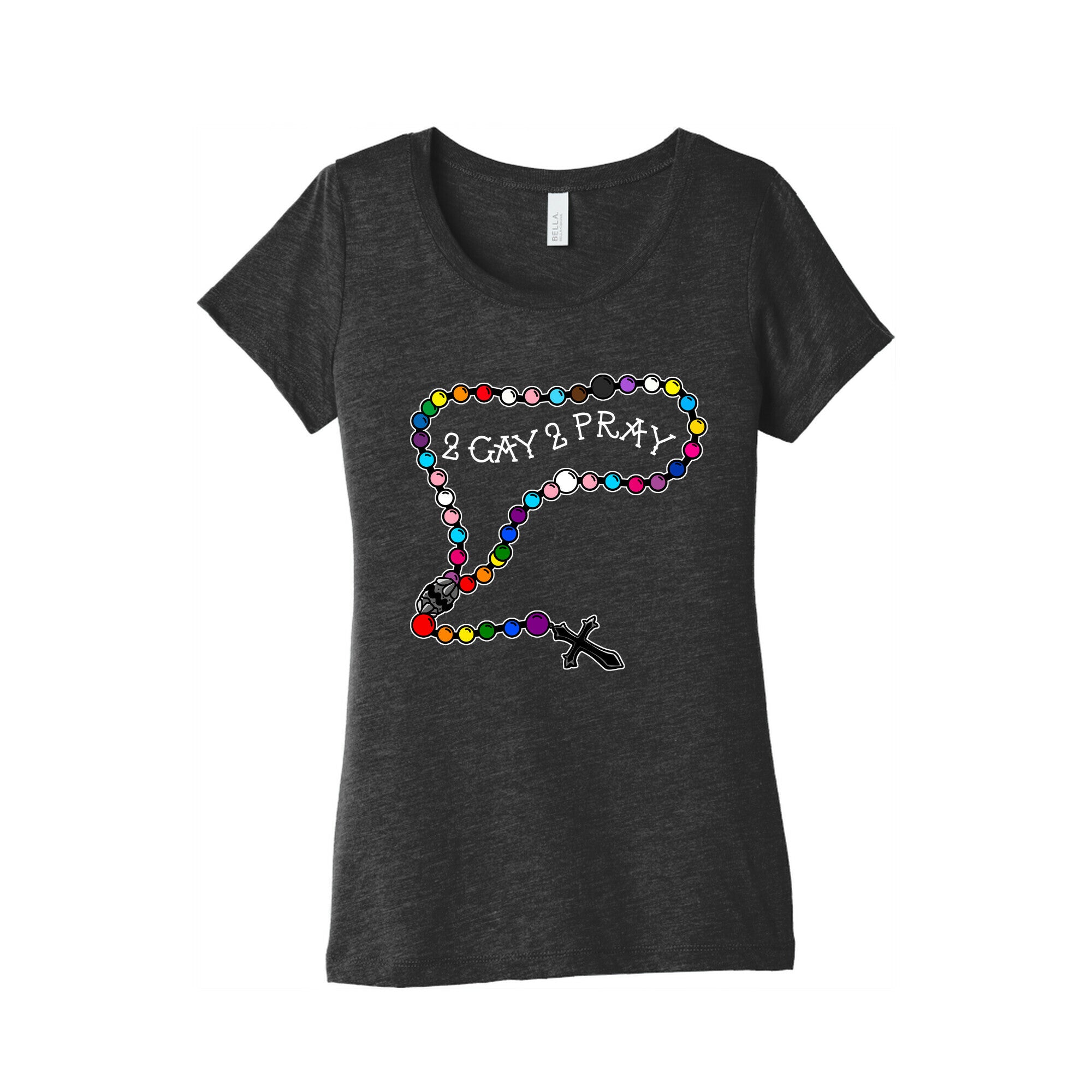 2 Gay 2 Pray Womens Triblend Tee